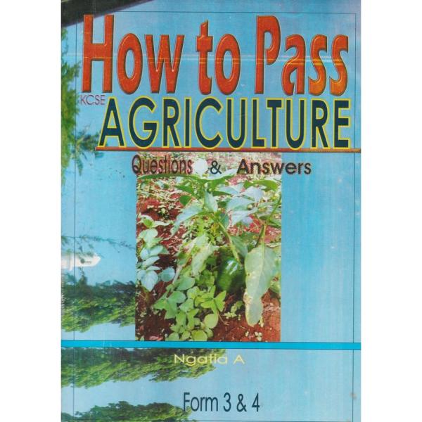 How to Pass KCSE Agriculture F3&4