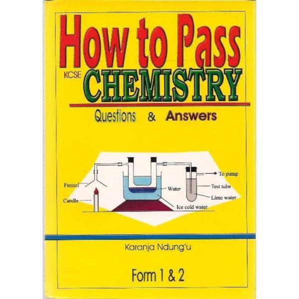 How to Pass KCSE Chemistry F1&2