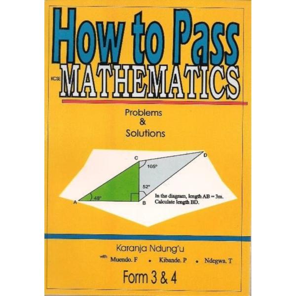 How to Pass KCSE Maths F3&4