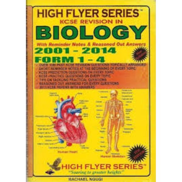 High Flyers Series KCSE Revision Biology Form 1-4 Revised
